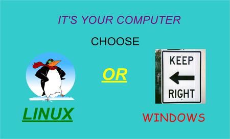 Anti Windows/ Linux - linux, anti windows, home made, wallpaper