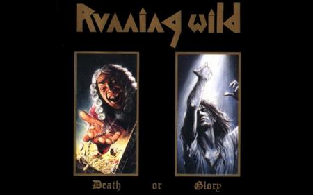 Running Wild, Death or Glory - running wild, death or glory