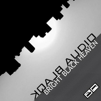 bright black heaven blaqk audio