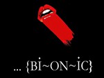 ... {BI~ON~IC}