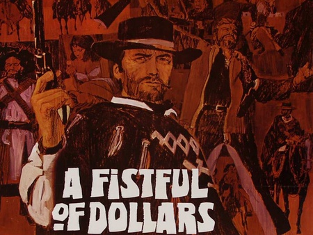 Fistful of dollars - entertainment, movie, fistful of dollars