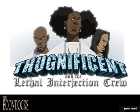 Thugnificent from The Boondocks