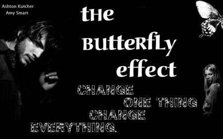 The Butterfly Effect - amy smart, ashton kutcher, butterfly effect, thriller