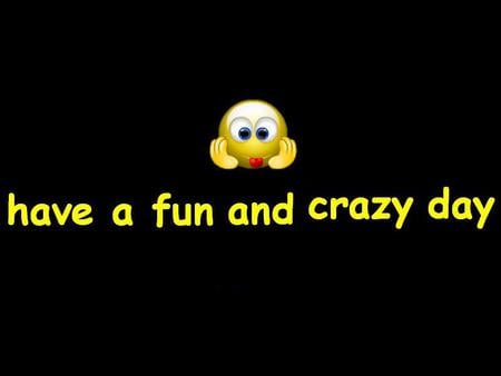 Fun And Crazy Smiley - yellow, black, smiley, crazy