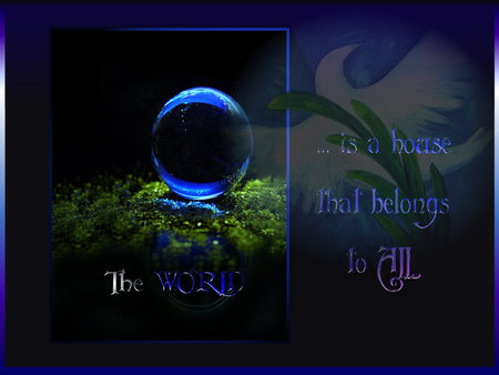 Our world - abstract, caption, blue, ball