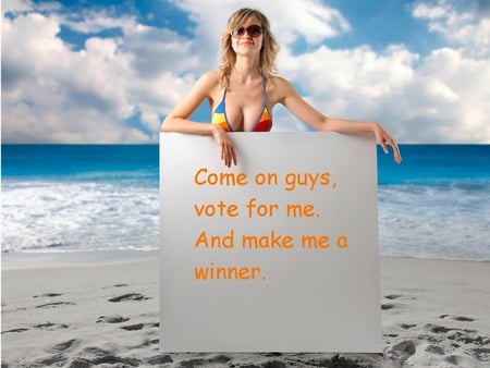 Make Me a Winner - beach, humour, bikini, winner, placard