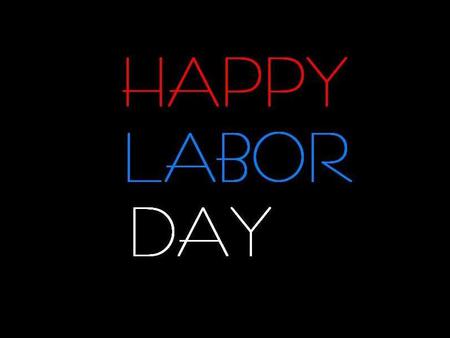 Labor Day Greeting - white, blue, red, holiday, black