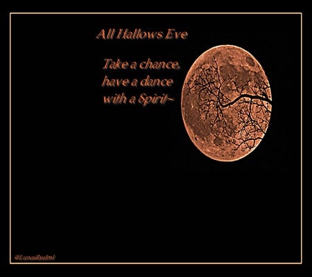 All Hallows Eve~ - samhain, all hallows eve, halloween, poem, full moon