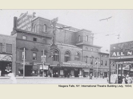 Niagara Falls, NY: International Theatre Building (July, 1934) - architecture, street, niagara falls, theatre