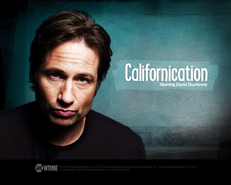 Califocnication  - californication david duchovny