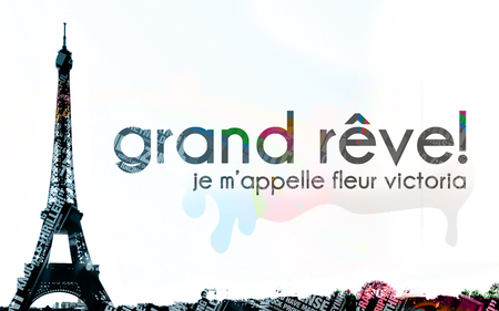 Grand reve! - architecture, sayings, eiffel tower, words