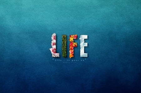 LIFE - elements, saying, flowers, words