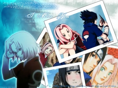 I Miss You - sasuke, sakura, love, heartbroken