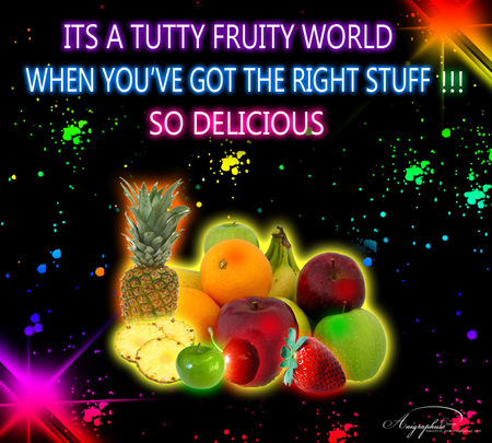 Tutty Fruity Good !!! - healthy, sweet, fruits, delightful