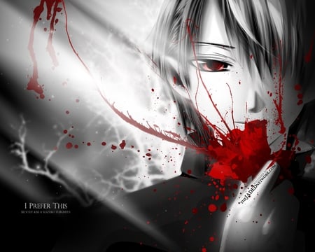 blood do you love blood O__O yea i du