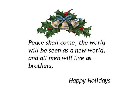 Thoughts For Peace - prayer, holly, bells, holidays, peace