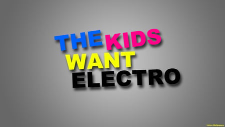 The Kids Want Electro - 1050px, electro, colors, hq