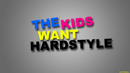 The Kids Want Hardstyle - colors, 1050px, music, hardstyle