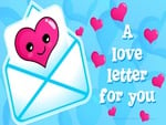 A LOVE LETTER FOR YOU!!!!!!!!!!!!!!!!