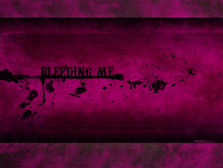 Bleeding me - grunge, abstract, textures, quote