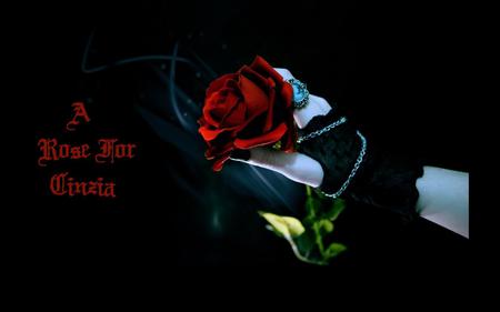 A Rose ~  â™¥For My Friend Cinziaâ™¥ - red, friendship, rose, gothic, love, cinzia