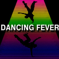 Dancing Fever