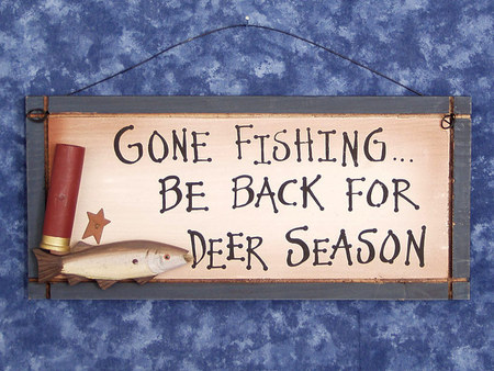 Gone Fish'n - enjoy, gonefishing, relax, be back