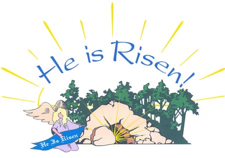 He is risen