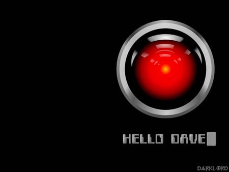 Hello Dave - movies, space, computers, 2001