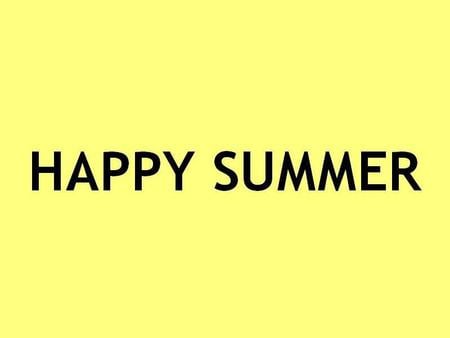 A Summer Greeting - summer, black, yellow, greeting