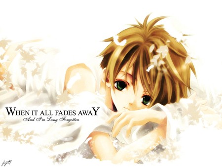 When It All Fades Away... - white, forgotten, anime, anime boy, fades away