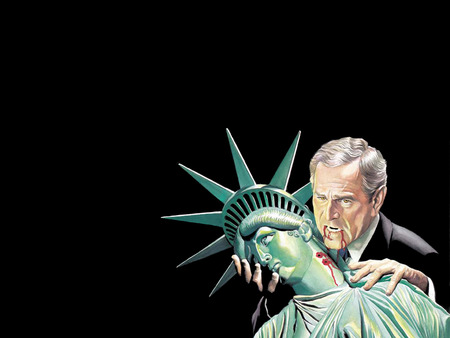 It Has Come to an End - statue of liberty, blood sucker, bush, american gothic, blood, vampire