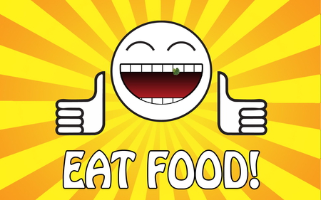 Eat food! - food, eat, face, teeth