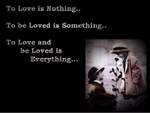 To Love.....