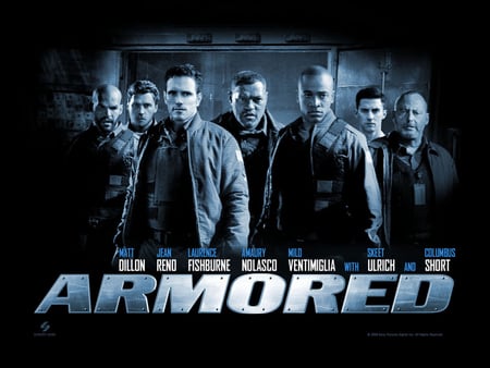 armored - lawrence fishburne, jean reno, matt dillon, hollywood