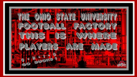 THE OSU FOOTBALL FACTORY - football, ohio, state, factory