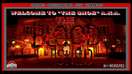 THE BLOOD SHED - the blood shed, ohio, football, the shoe, state