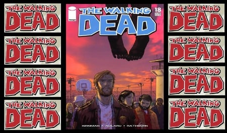 THE WALKING DEAD #18 - allen, tyreese, carol, prison, rick, lori, the walking dead comic, the walking dead, dale, andrea