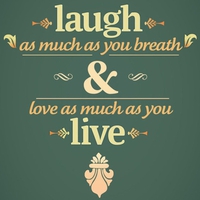 LAUGH AND LIVE