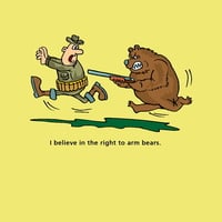 I Believe in the Right to Arm Bear