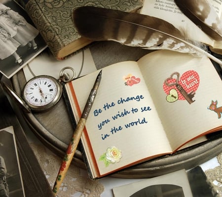 Be the Change .... - pen, timepiece, note, book, motto, feather