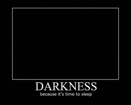 Darkness - fun, demotivation wallpaper, motivation, darkness, humor, text