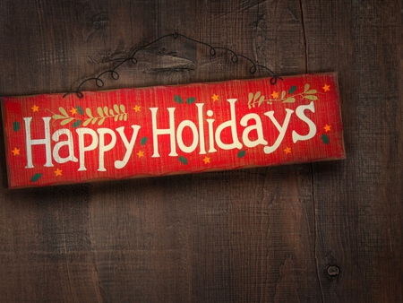 Happy Holidays Sign - sign, merry christmas, happy, holidays, wood background