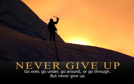 Motivation - motivational, never give up, great quotes, quote