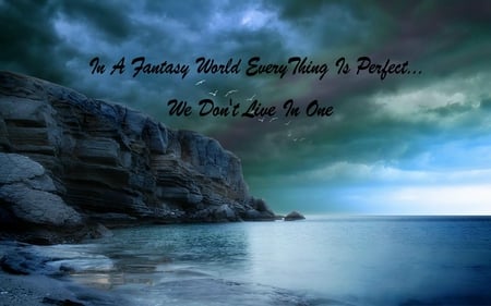 Fantasy World - water, blue, quote, rocks