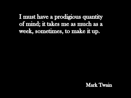 Motto - twain, motto, the mind, mark