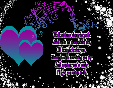 Walk with me :) - music, melody, poems, hearts