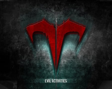 Evil Activites