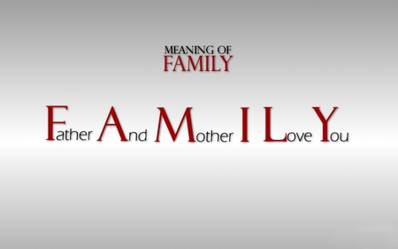 Meaning of family - beautiful, letters, colors, love, you, family, amen, and, mother, father