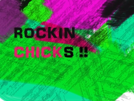 ROCKIN CHICKS - a